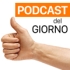 Podcast del GIORNO